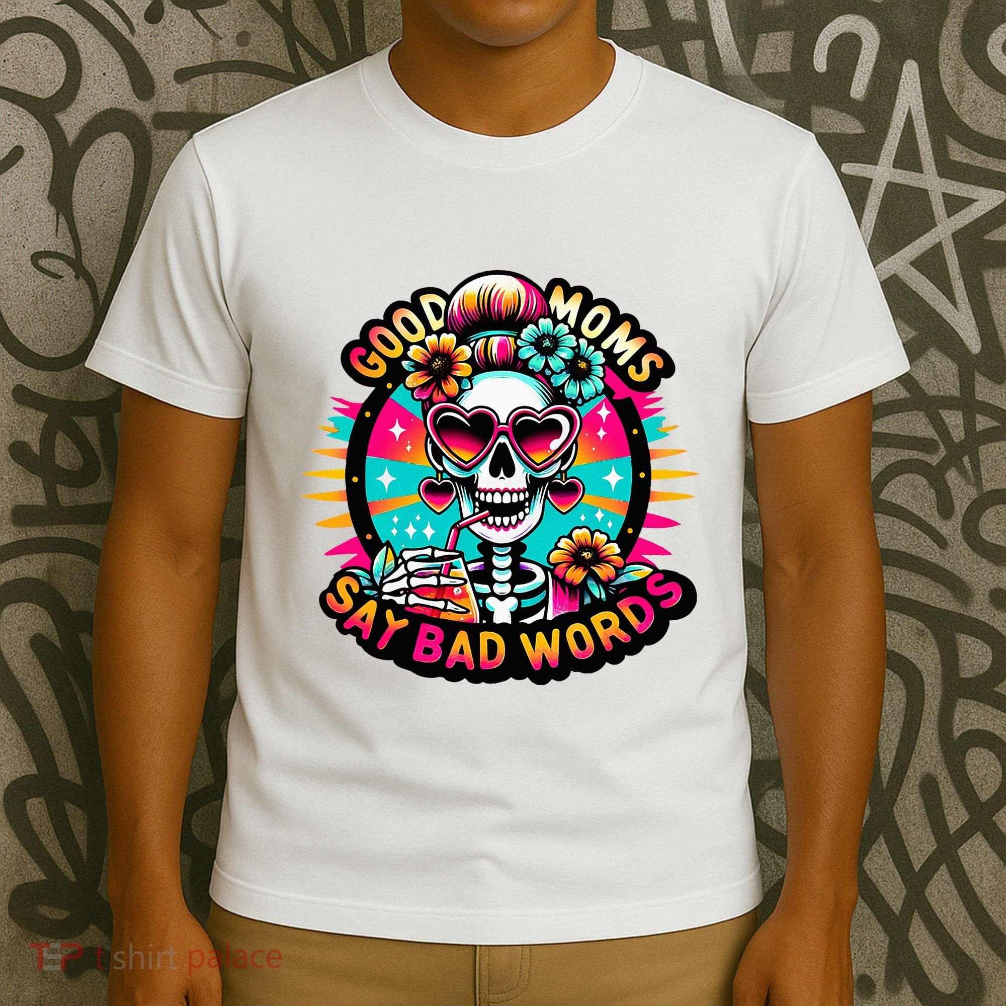 Good Moms Say Bad Words Cool T-Shirt