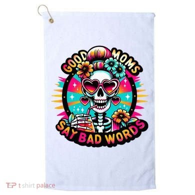 Good Moms Say Bad Words Cool Golf Towel