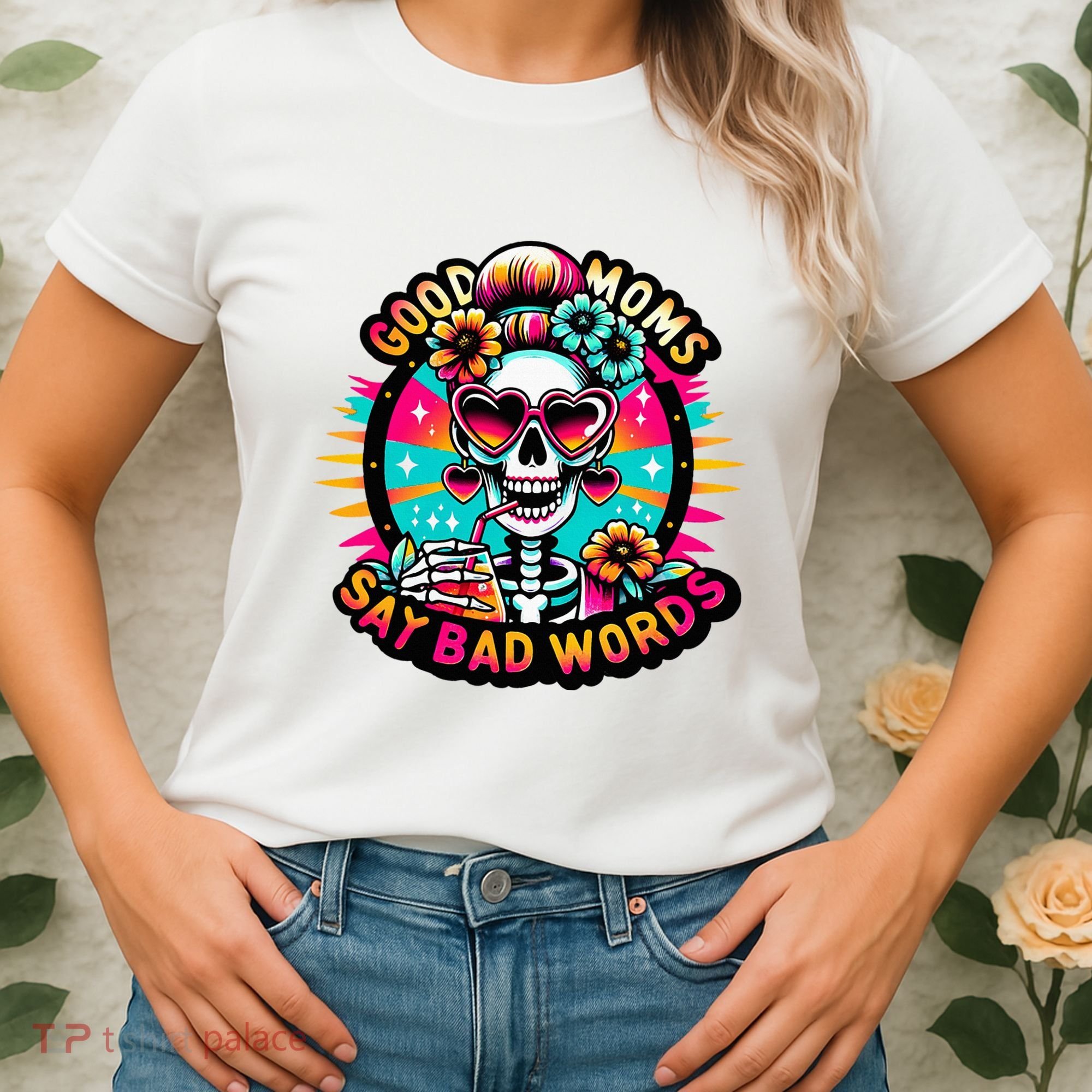 Good Moms Say Bad Words Cool Women's T-Shirt