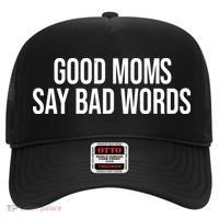 Good Moms Say Bad Words Funny Mom Hat thumb 0