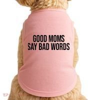 Good Moms Say Bad Words Funny Mom Doggie Tank thumb 0