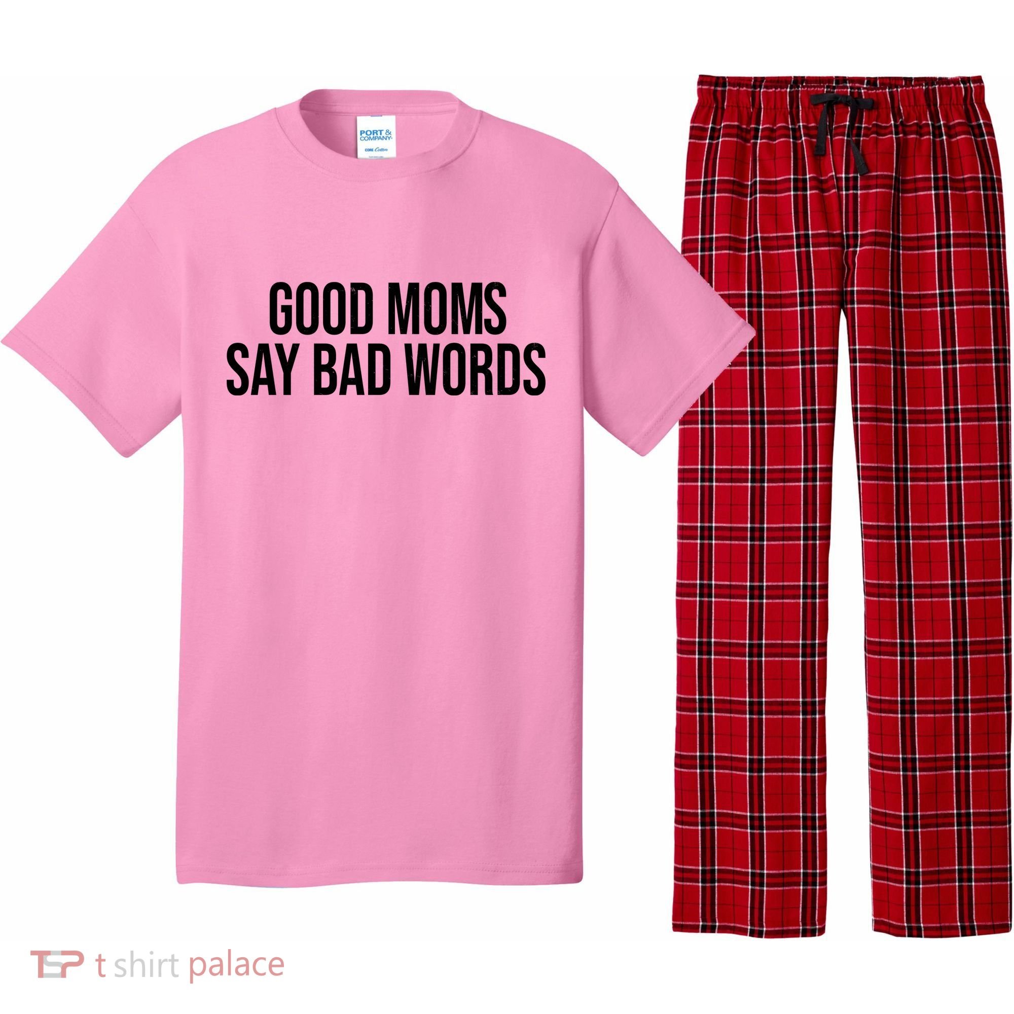 Good Moms Say Bad Words Funny Mom Pajama Set