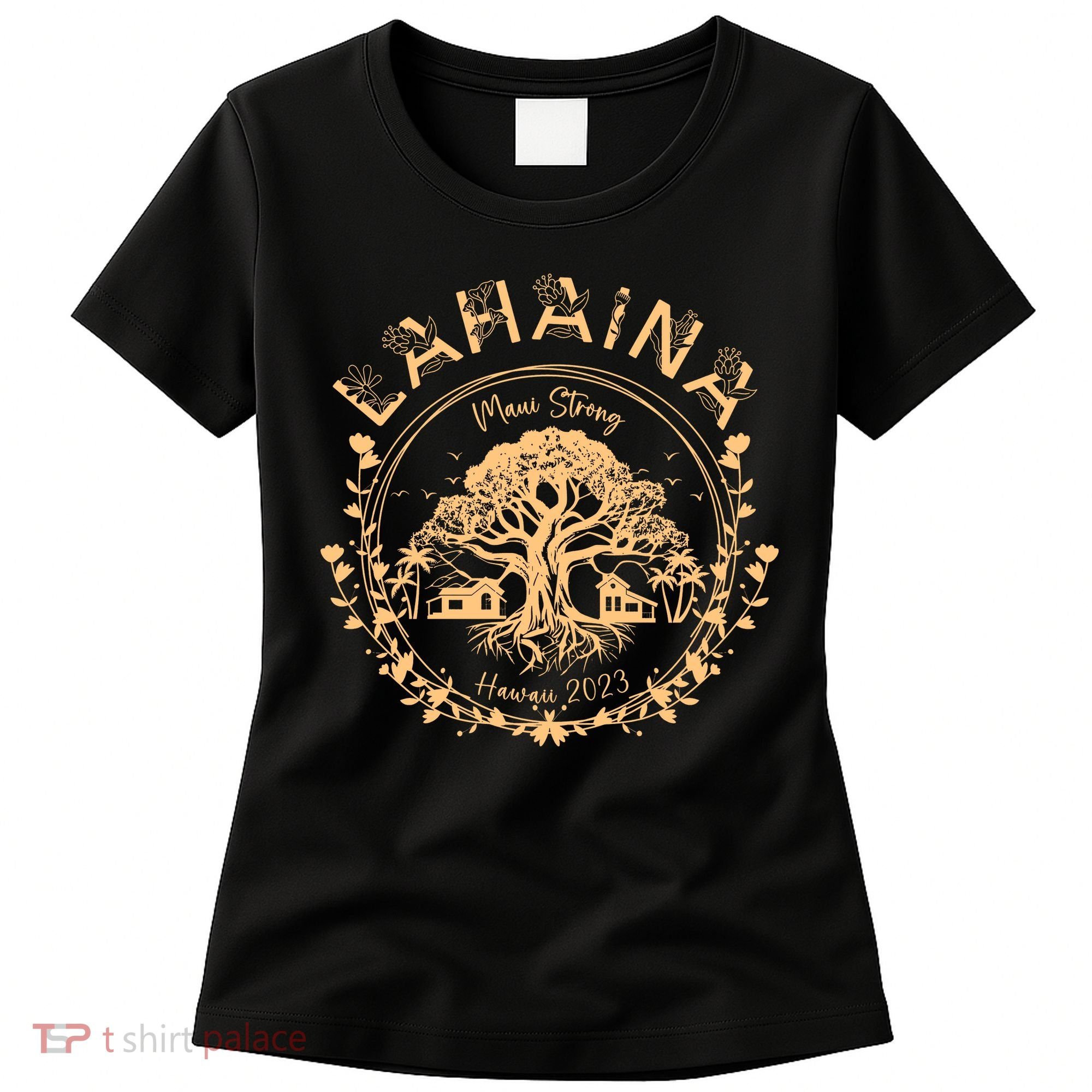 Golden Maui Strong Lahaina Strong Banyan Tree Women's T-Shirt