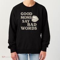 Good Moms Say Bad Words Women's Sweatshirt thumb 0