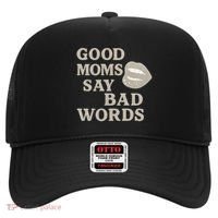 Good Moms Say Bad Words Hat thumb 0