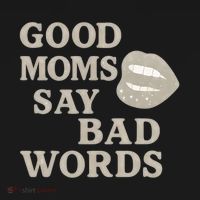 Good Moms Say Bad Words Tote Bag thumb 4