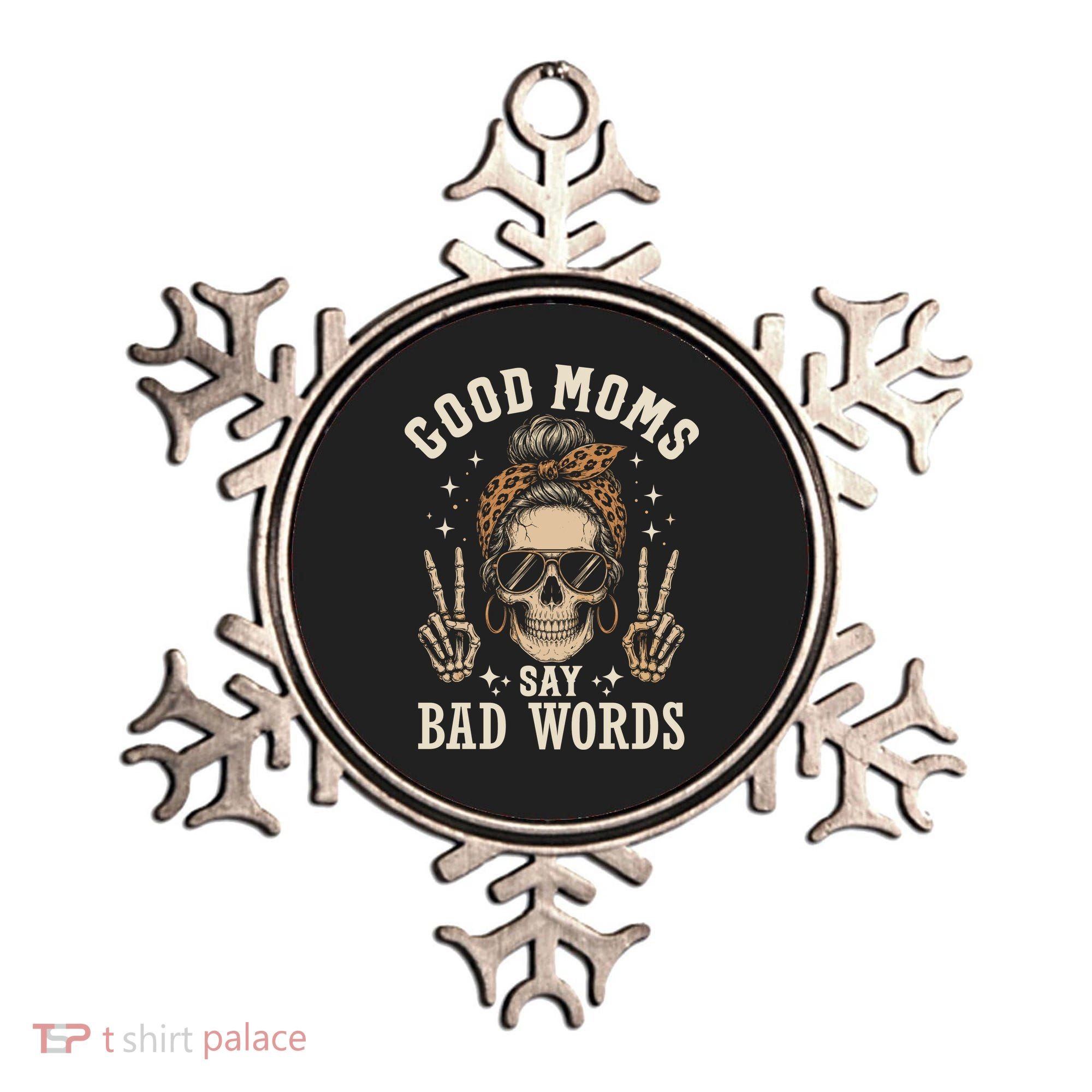 Good Moms Say Bad Words Ornament