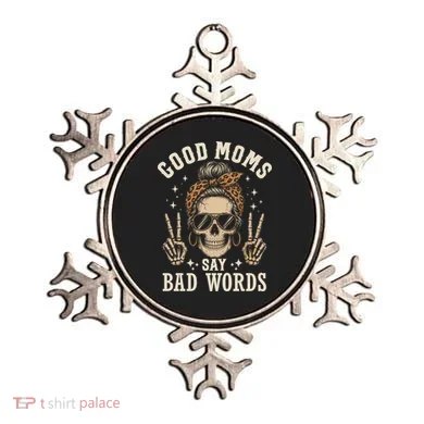 Good Moms Say Bad Words Ornament