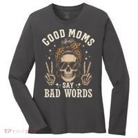 Good Moms Say Bad Words Women's Long Sleeve Shirt thumb 0