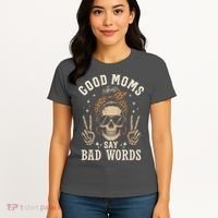 Good Moms Say Bad Words Women's T-Shirt thumb 4