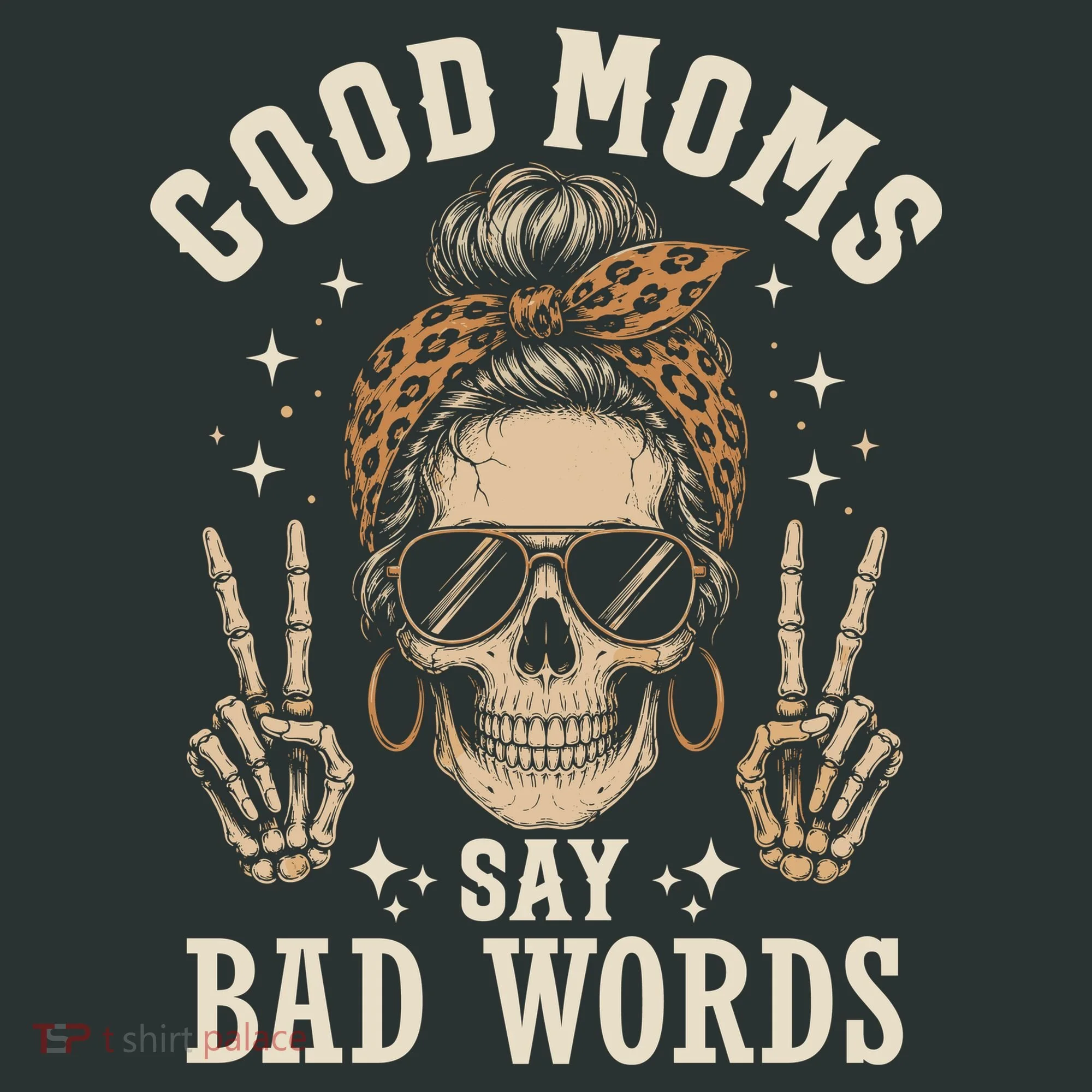 Good Moms Say Bad Words Women's T-Shirt