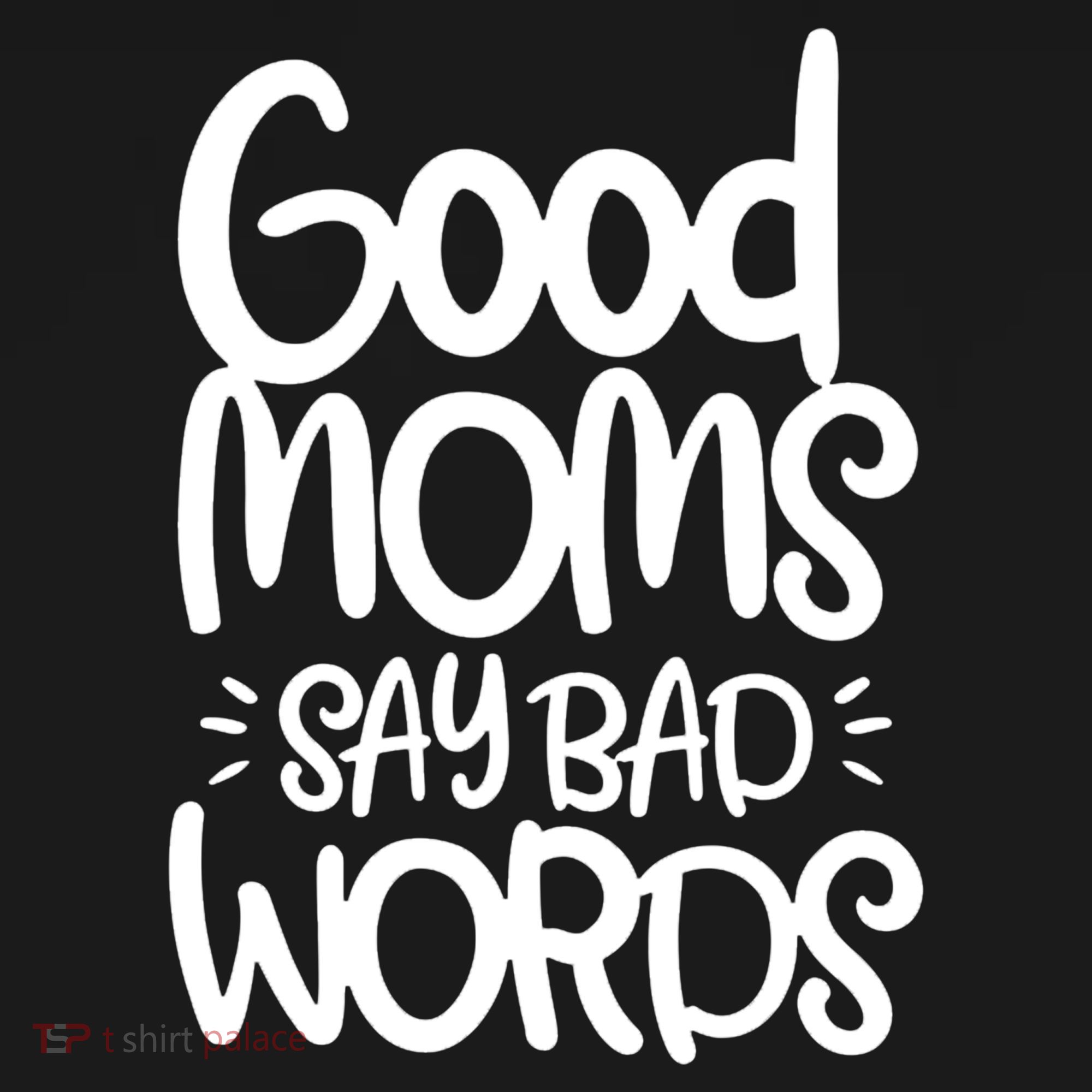Good Moms Say Bad Words USA-Made Doggie Bandana