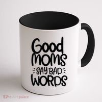 Good Moms Say Bad Words Coffee Mug thumb 1