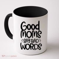 Good Moms Say Bad Words Coffee Mug thumb 0