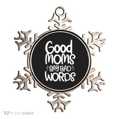 Good Moms Say Bad Words Ornament