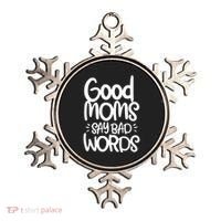 Good Moms Say Bad Words Ornament thumb 0
