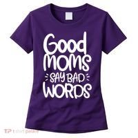 Good Moms Say Bad Words Women's T-Shirt thumb 0