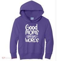 Good Moms Say Bad Words Kids Hoodie thumb 0