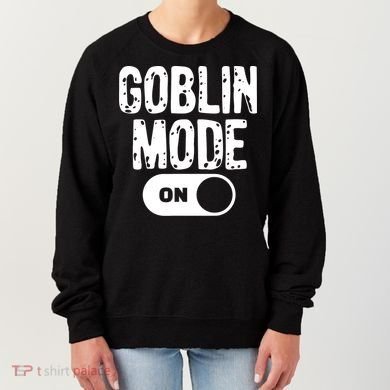 Goblin Mode Trend Goblincore Funny Women's Sweatshirt