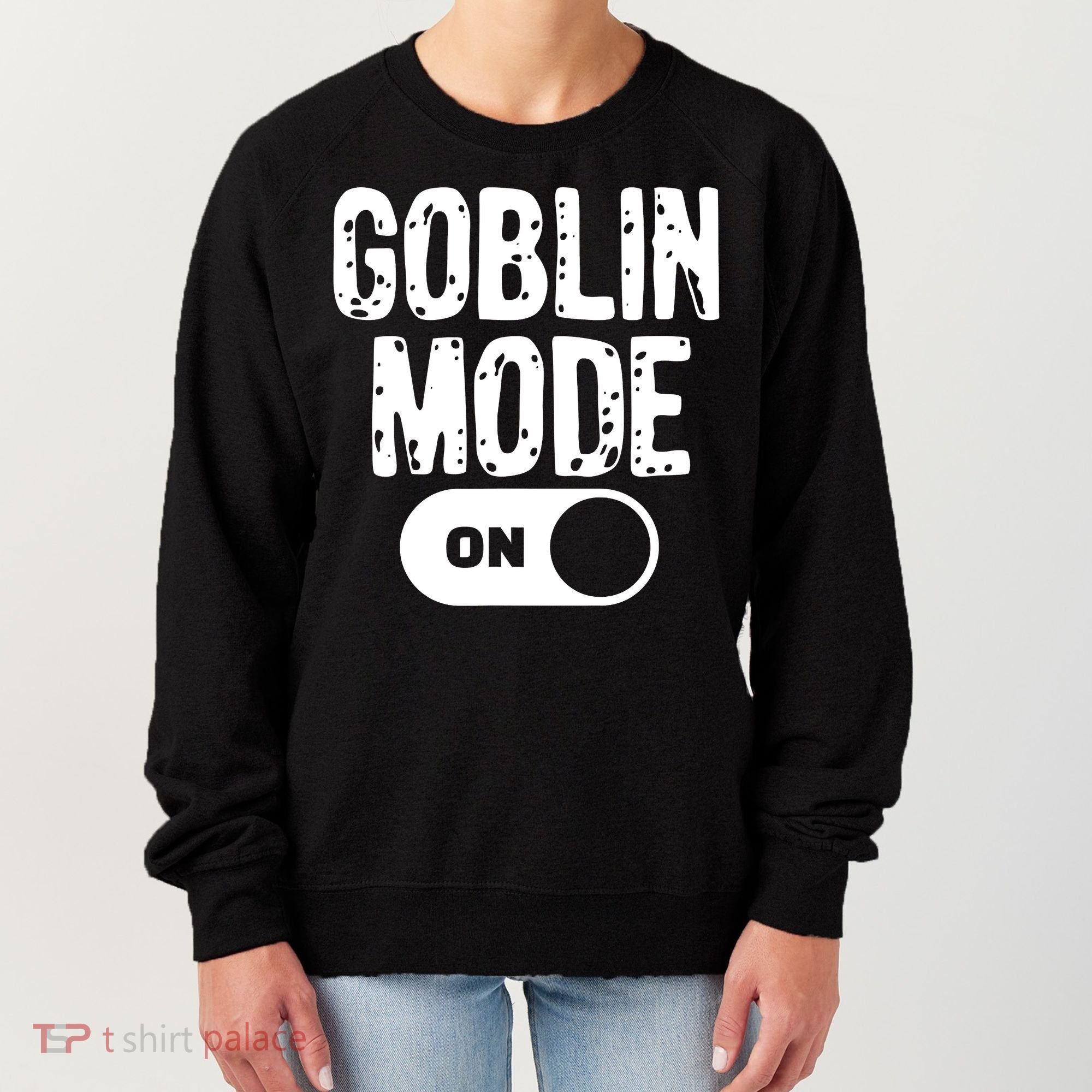 Goblin Mode Trend Goblincore Funny Women's Sweatshirt