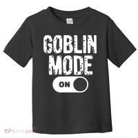 Goblin Mode Trend Goblincore Funny Toddler T-Shirt thumb 0