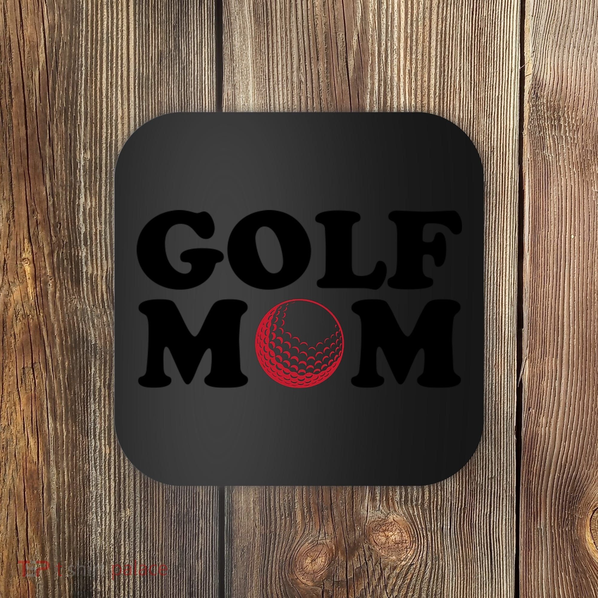 Golf Mom TShirtGolf Mom , Sunflower Shirt Carefree Coaster