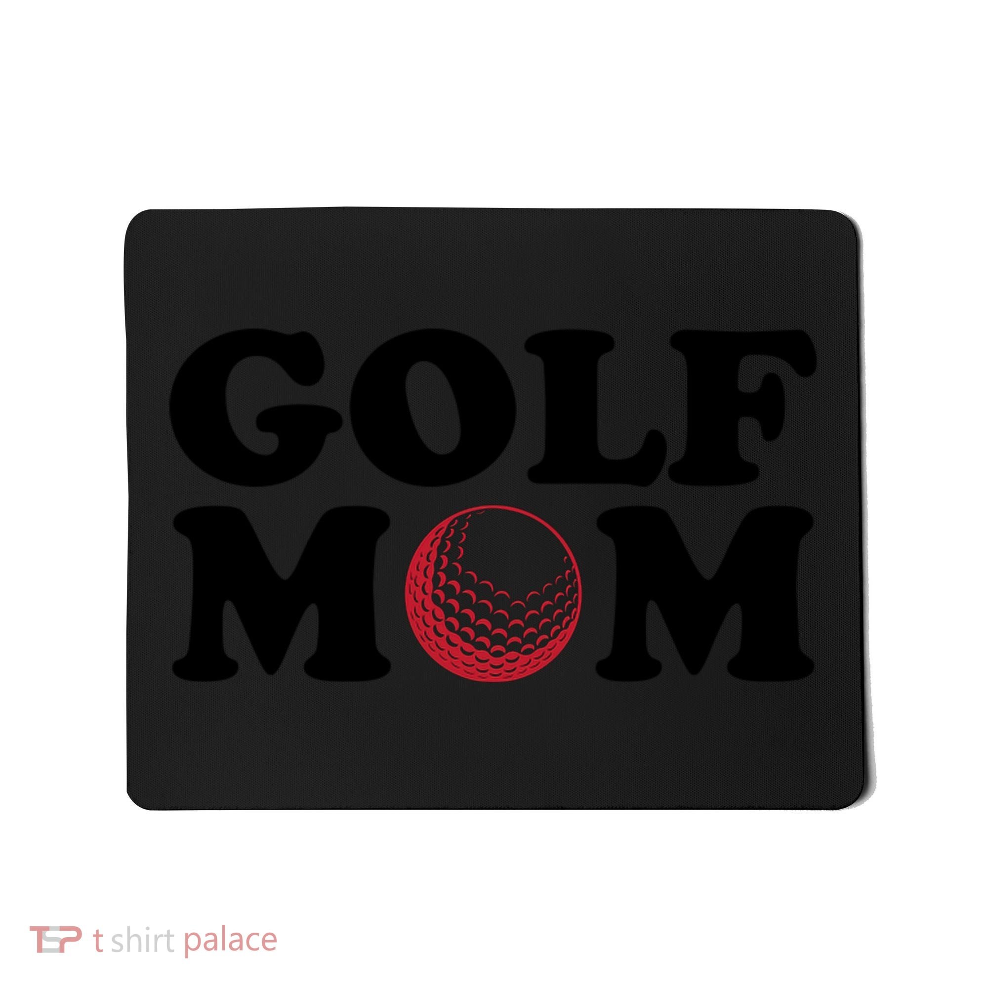 Golf Mom TShirtGolf Mom , Sunflower Shirt Carefree Mousepad