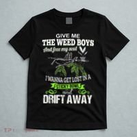 Give Me The Weed And Free My Soul I Wanna Get Lost In T-Shirt thumb 5