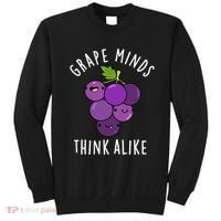 Grape Minds Think Alike Funny Fruit Pun Sweatshirt thumb 0