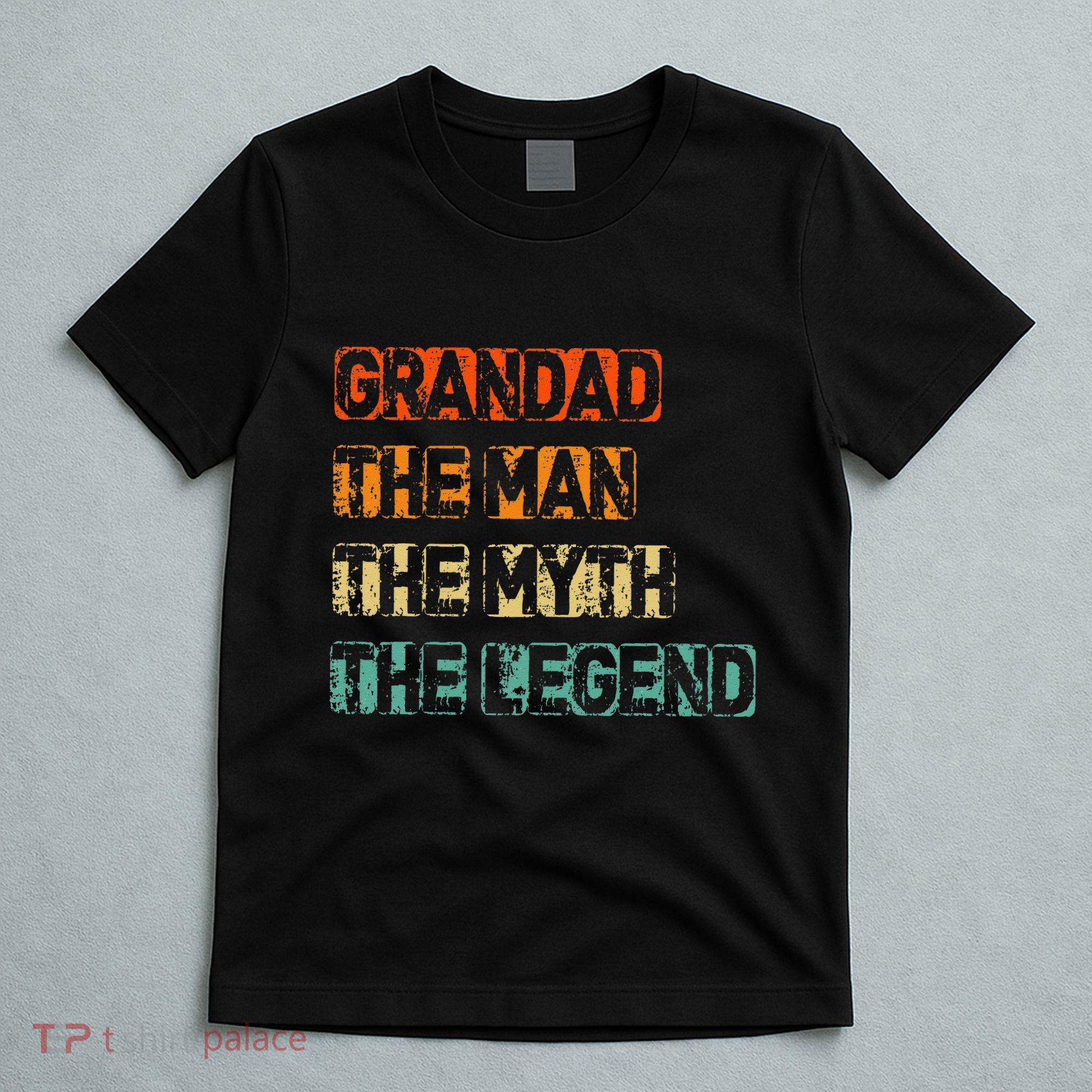 Grandad Man The Myth Legend father's day T-Shirt