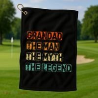 Grandad Man The Myth Legend father's day Golf Towel thumb 1