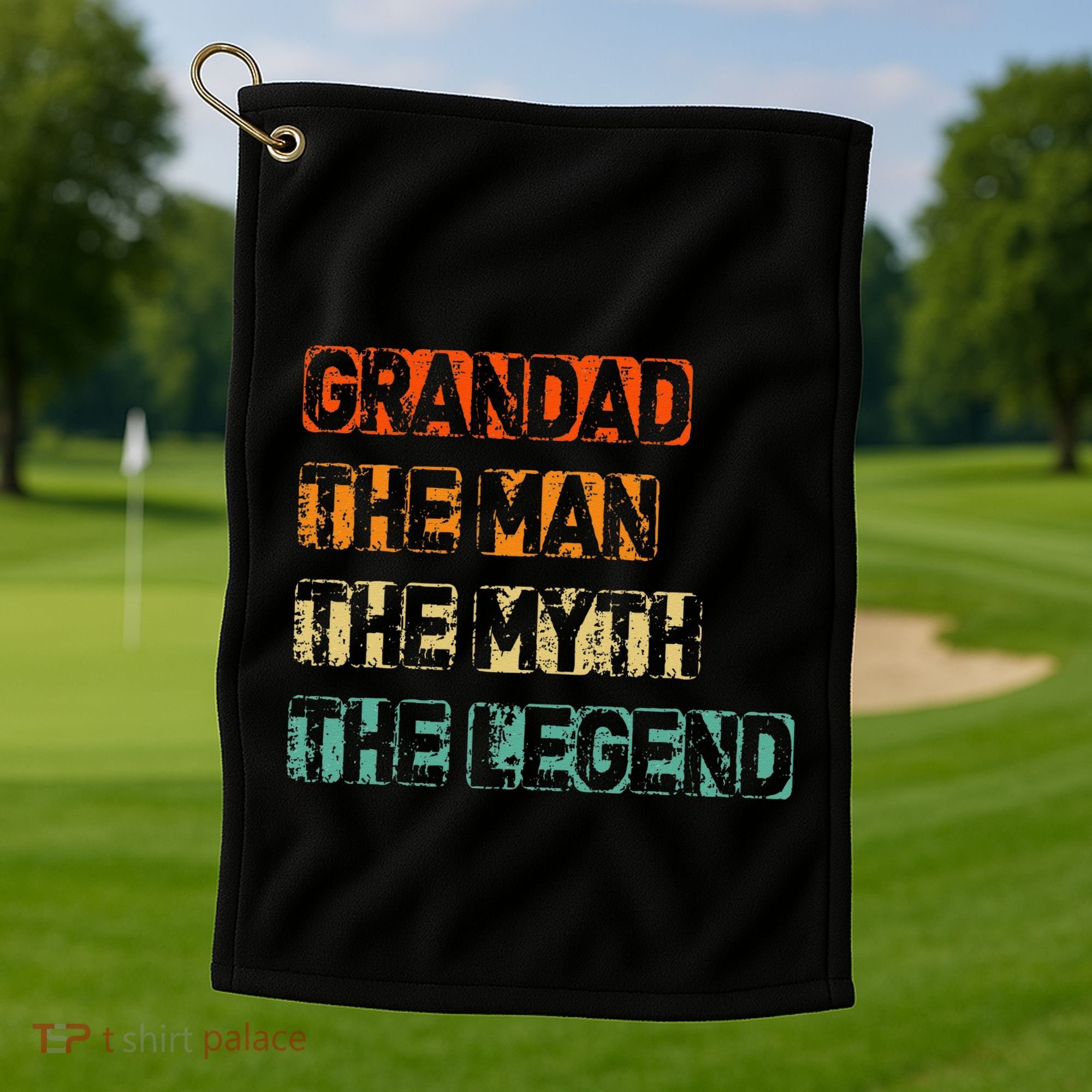 Grandad Man The Myth Legend father's day Golf Towel