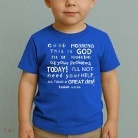 Good Morning This Is God I Will Be Handling Your Problems Meaningful Gift Toddler T-Shirt thumb 2