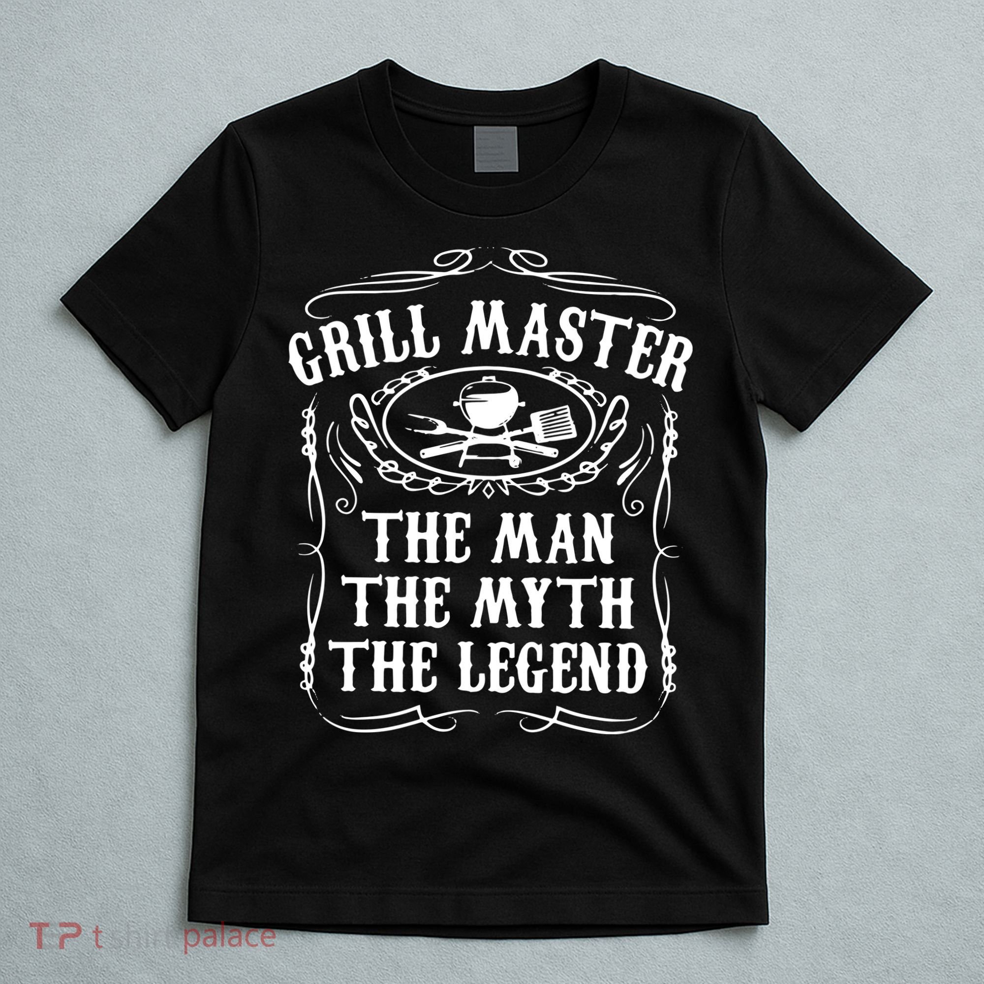 Grill Master The Man The Myth Legend Funny BBQ Smoker T-Shirt