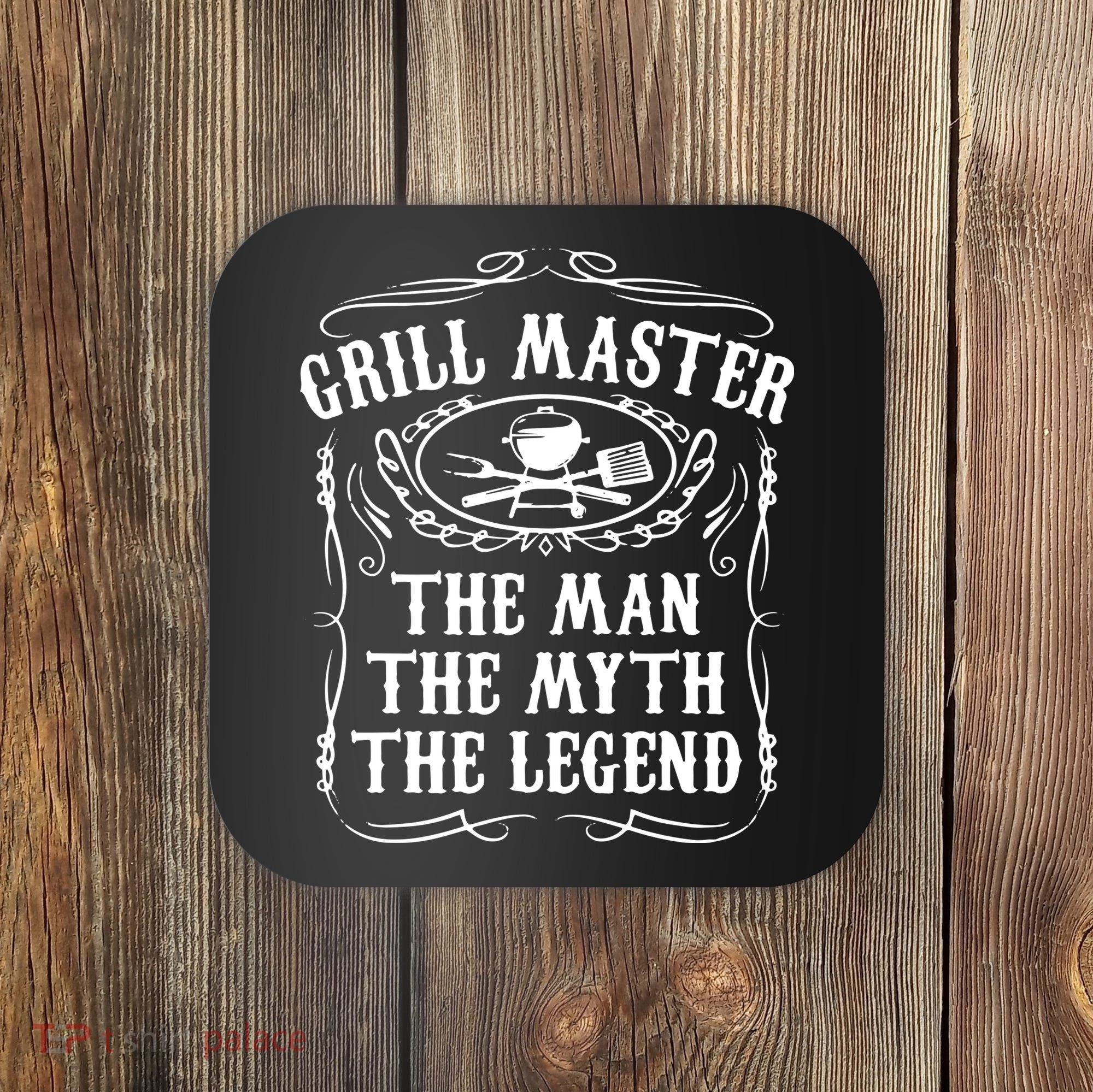 Grill Master The Man The Myth Legend Funny BBQ Smoker Coaster