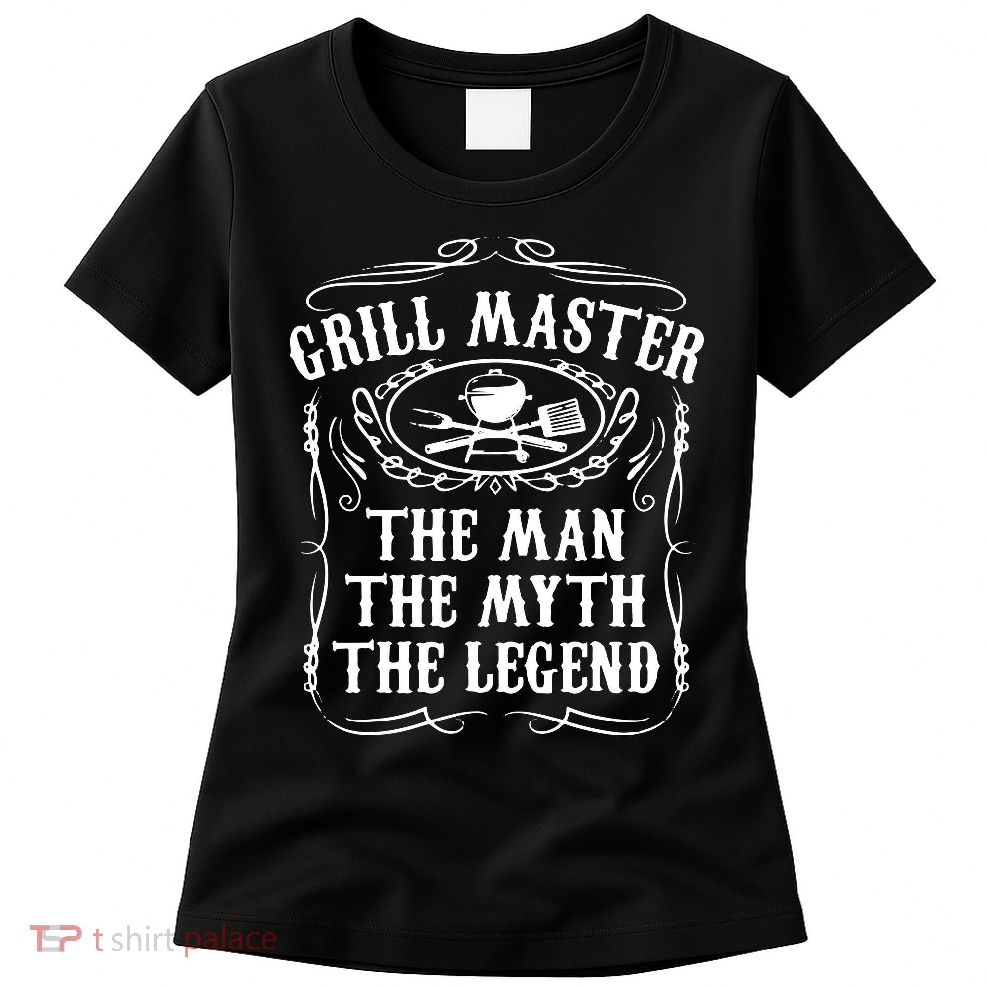 Grill Master The Man The Myth Legend Funny BBQ Smoker Women's T-Shirt