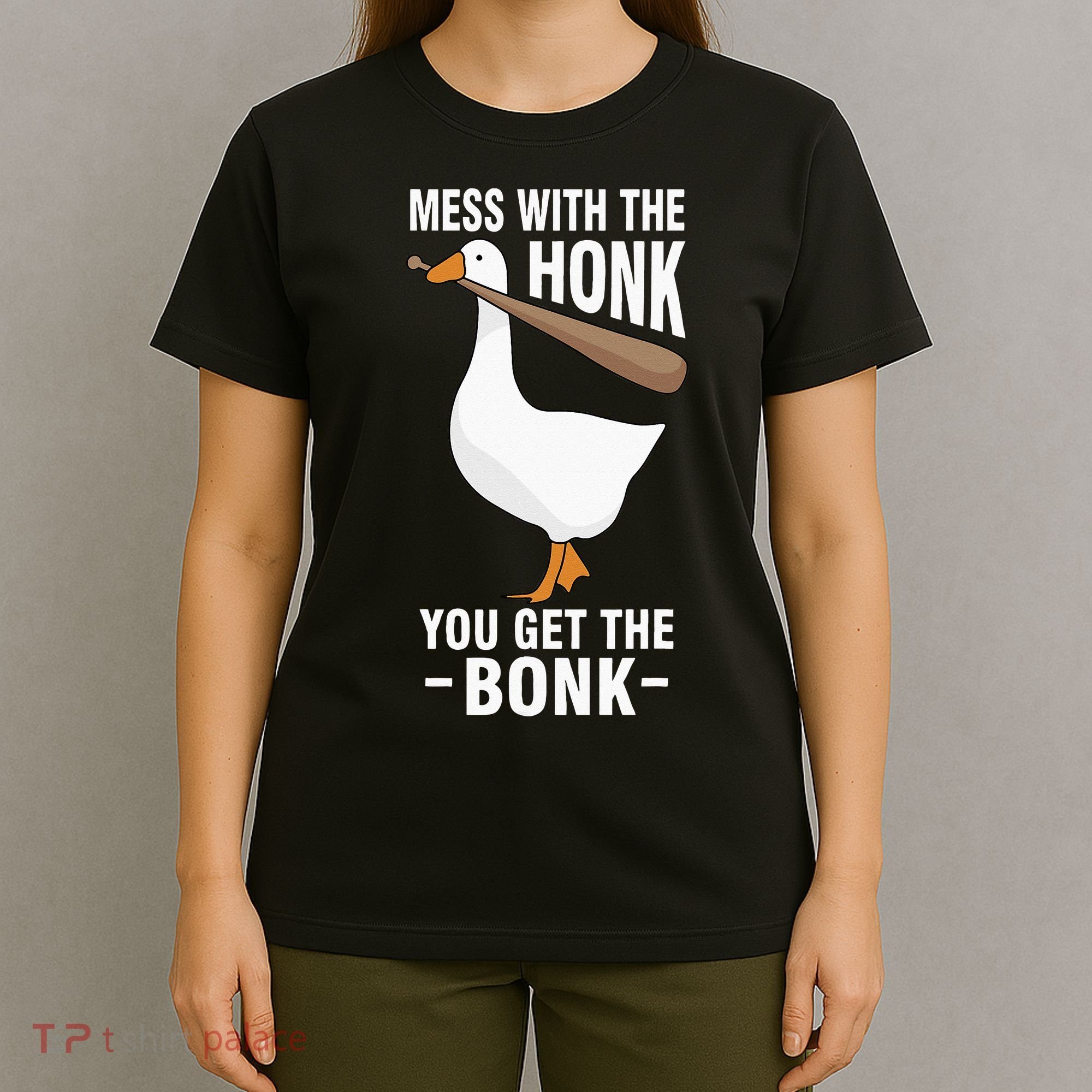 Goose Mess With The Honk You Get The Bonk T-Shirt