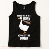 Goose Mess With The Honk You Get The Bonk Tank Top thumb 2