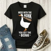 Goose Mess With The Honk You Get The Bonk Women's T-Shirt thumb 3