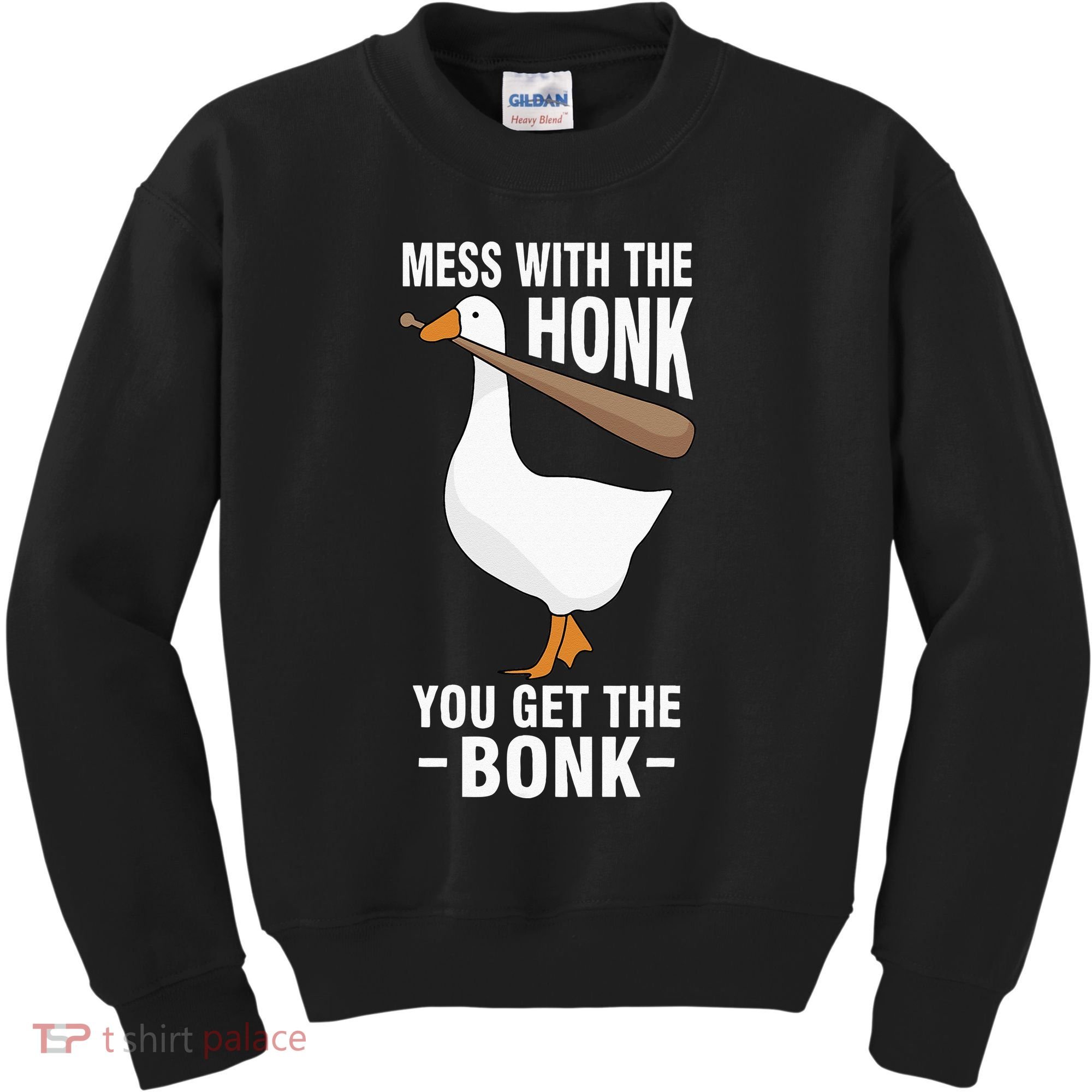 Goose Mess With The Honk You Get The Bonk Kids Sweatshirt