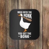 Goose Mess With The Honk You Get The Bonk Coaster thumb 0