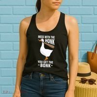 Goose Mess With The Honk You Get The Bonk Women's Tank Top thumb 2