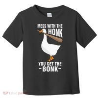 Goose Mess With The Honk You Get The Bonk Toddler T-Shirt thumb 0