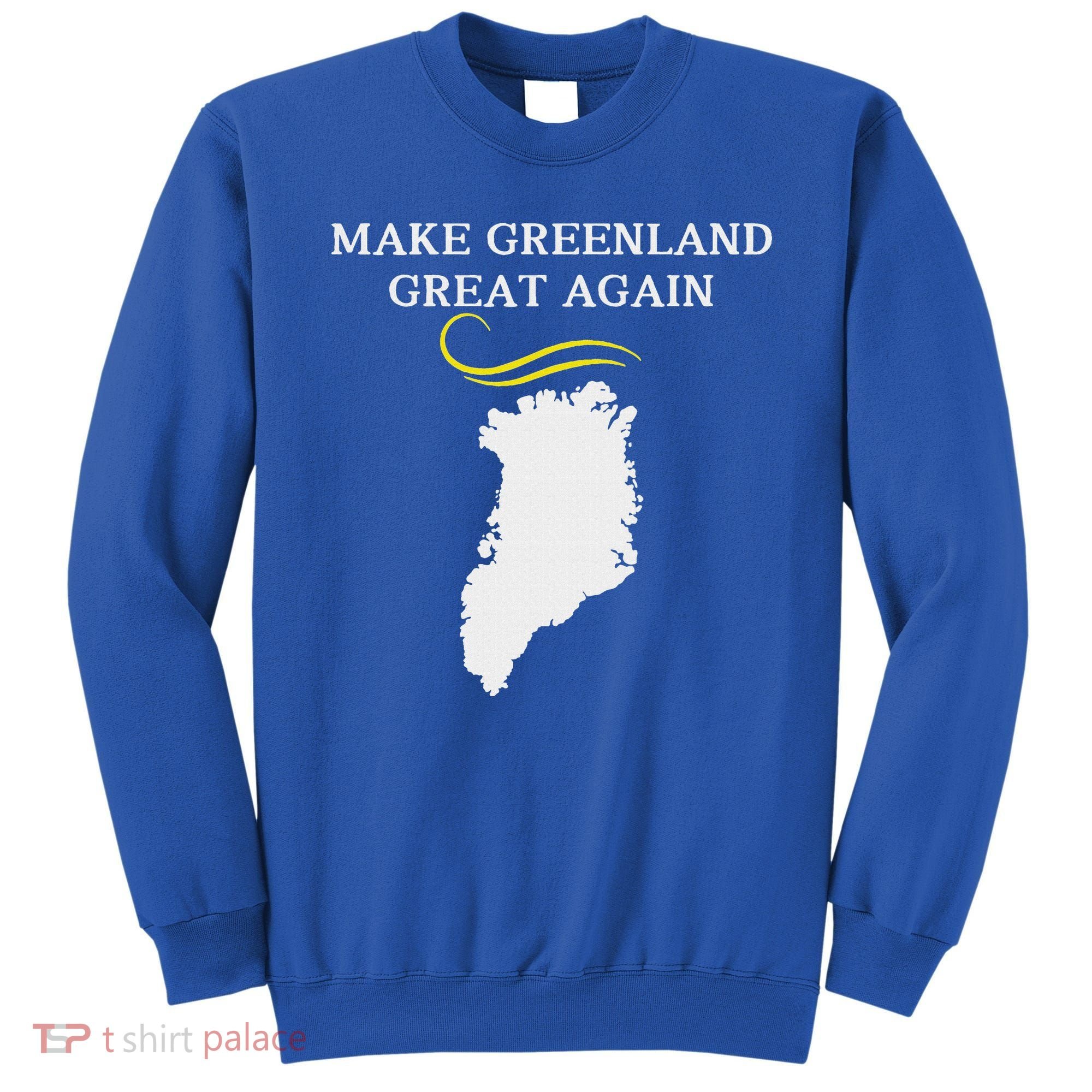 Greenland Map With Trump Hair Make Greenland Great Again Sweatshirt