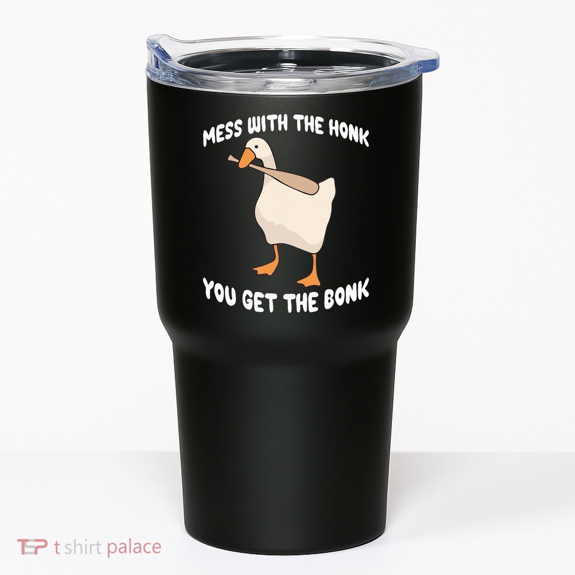 Goose Mess With The Honk You Get The Bonk Tumbler
