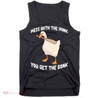 Goose Mess With The Honk You Get The Bonk Tank Top thumb 0