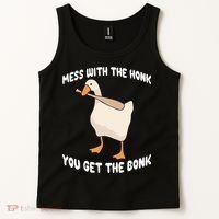 Goose Mess With The Honk You Get The Bonk Tank Top thumb 2