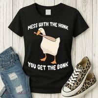 Goose Mess With The Honk You Get The Bonk Women's T-Shirt thumb 3