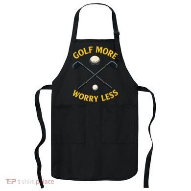 Golf More Worry Less Apron