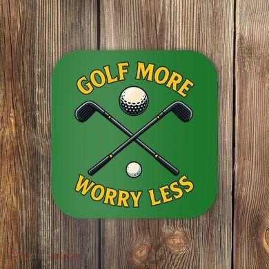 Golf More Worry Less Coaster